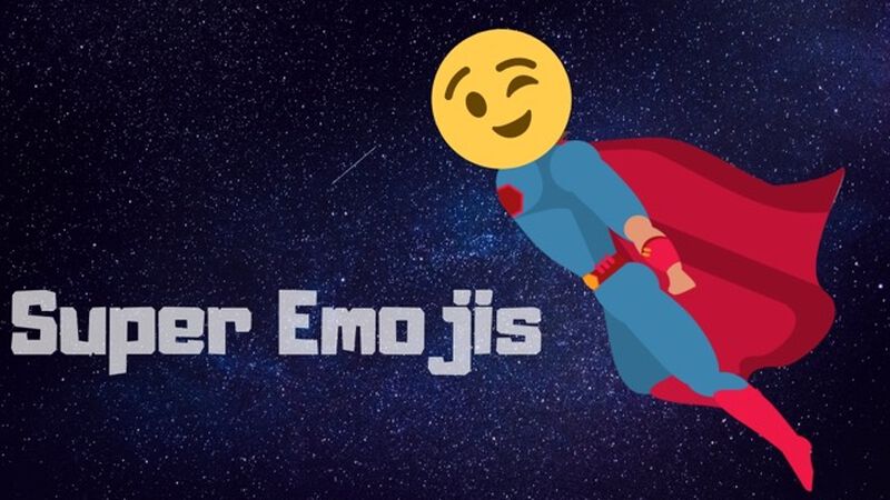 Super Emojis 
