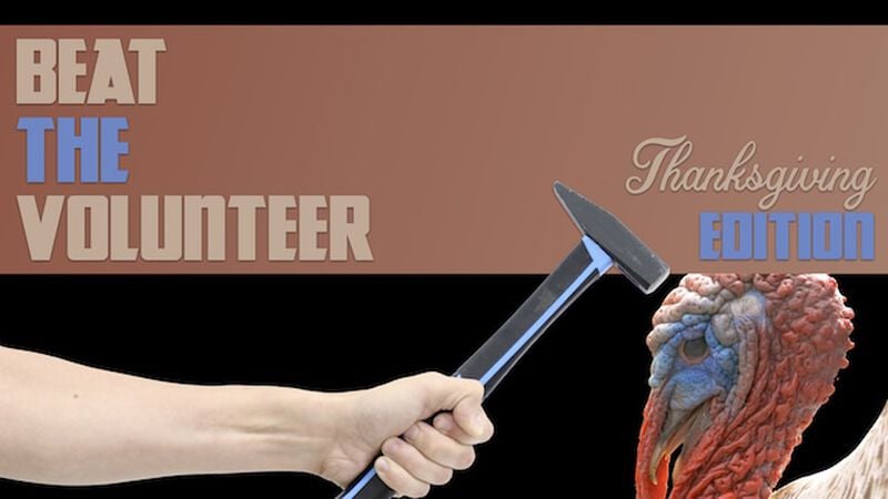 Beat the Volunteer – Thanksgiving Edition 