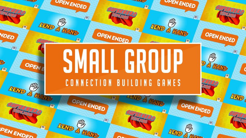 Small Group Connection Building Games