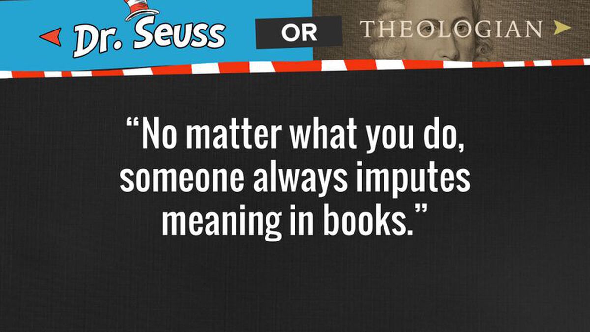 THEOLOGIAN or DR. SEUSS? Youth Group Game image number null
