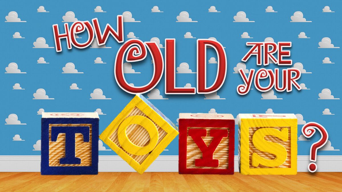 How Old Are Your Toys? image number null