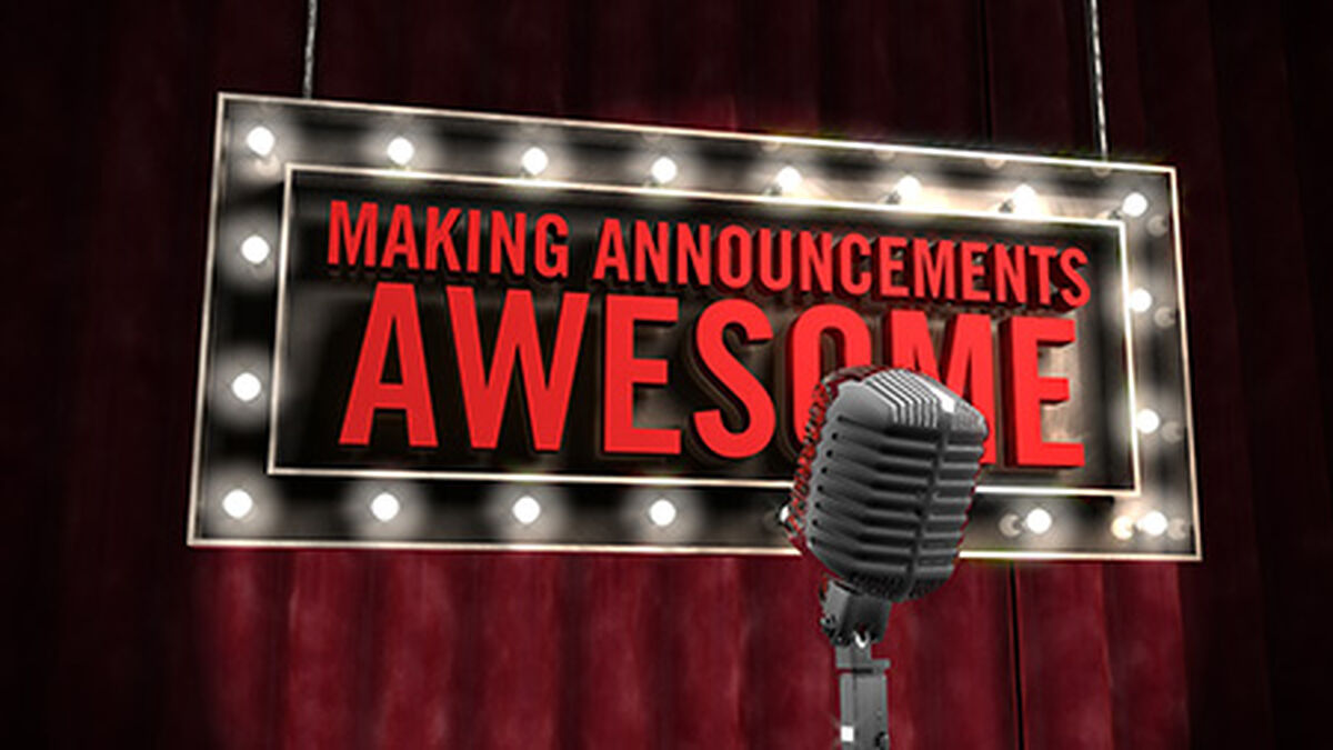 Making Announcements Awesome image number null