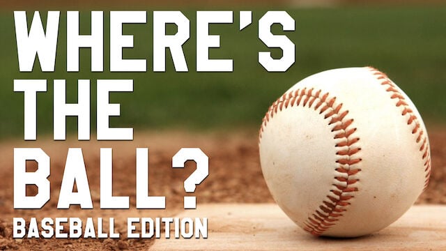 Where's the Ball? Baseball Edition