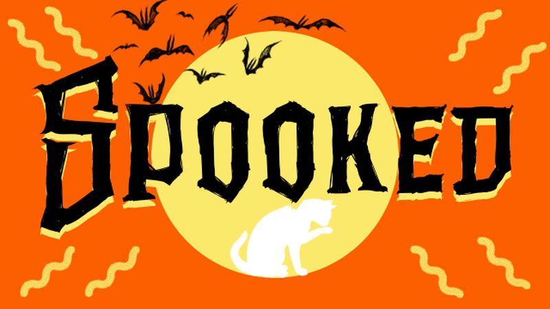 Spooked