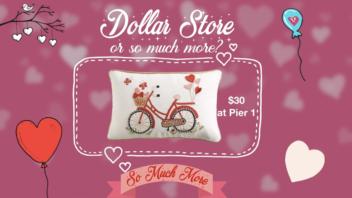Dollar Store or So Much More? Valentine Edition image number null