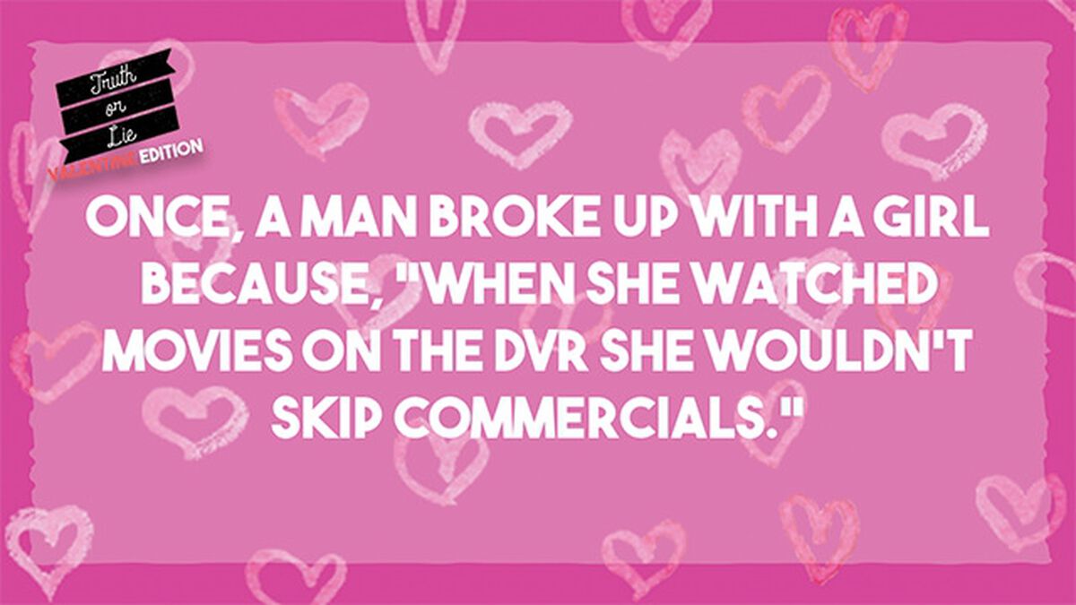 Truth or Lie: Valentine's Day Edition image number null