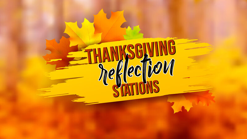 Thanksgiving Reflection Stations