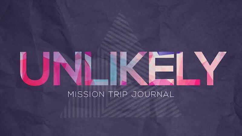 Unlikely: 7-Day Mission Journal/Devotional