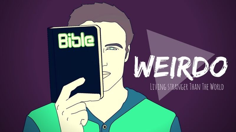 Weirdo: Living Stranger Than the World