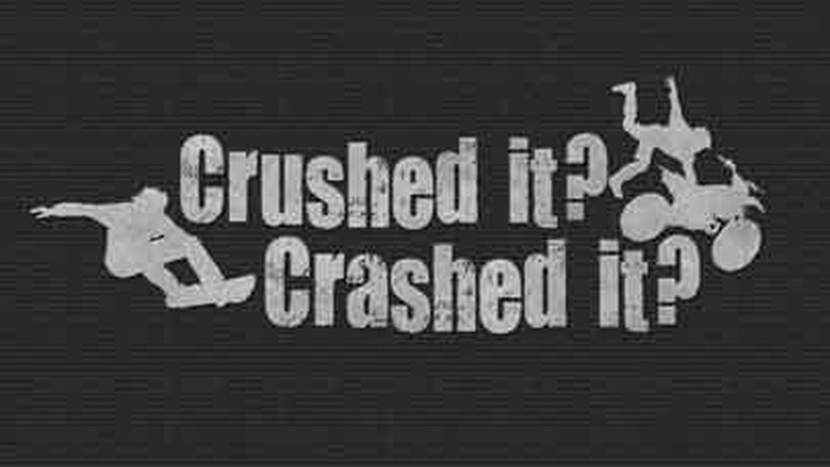 Crushed it Or Crashed It? image number null
