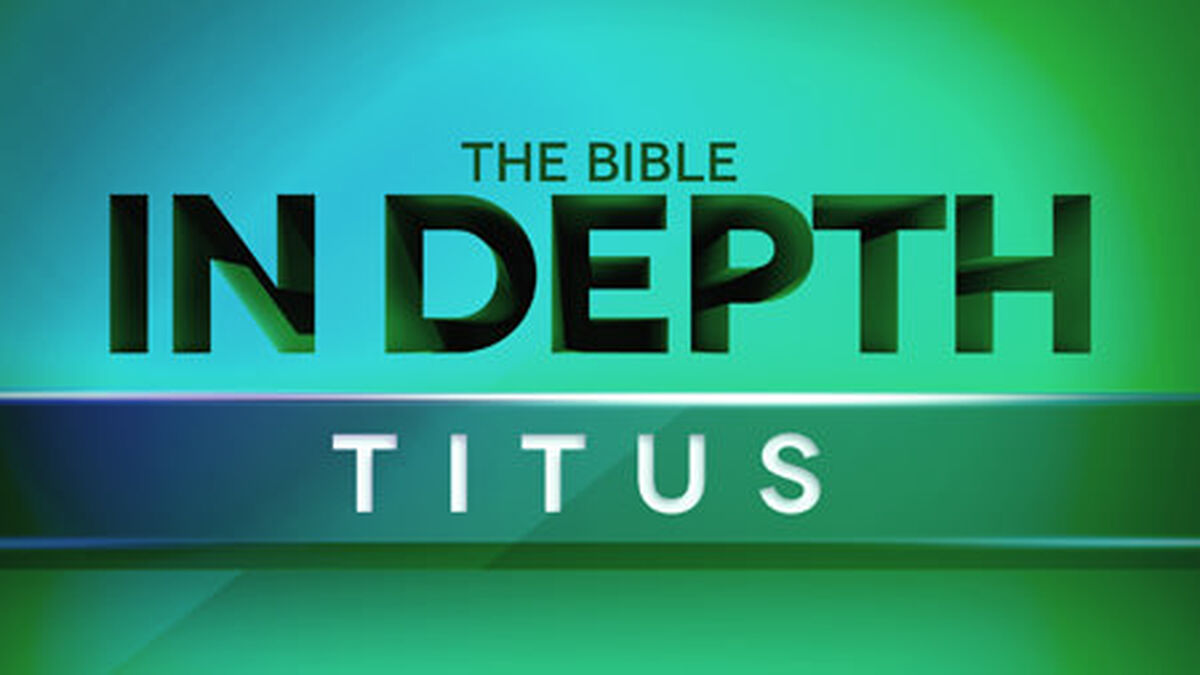 The Bible In Depth Titus image number null