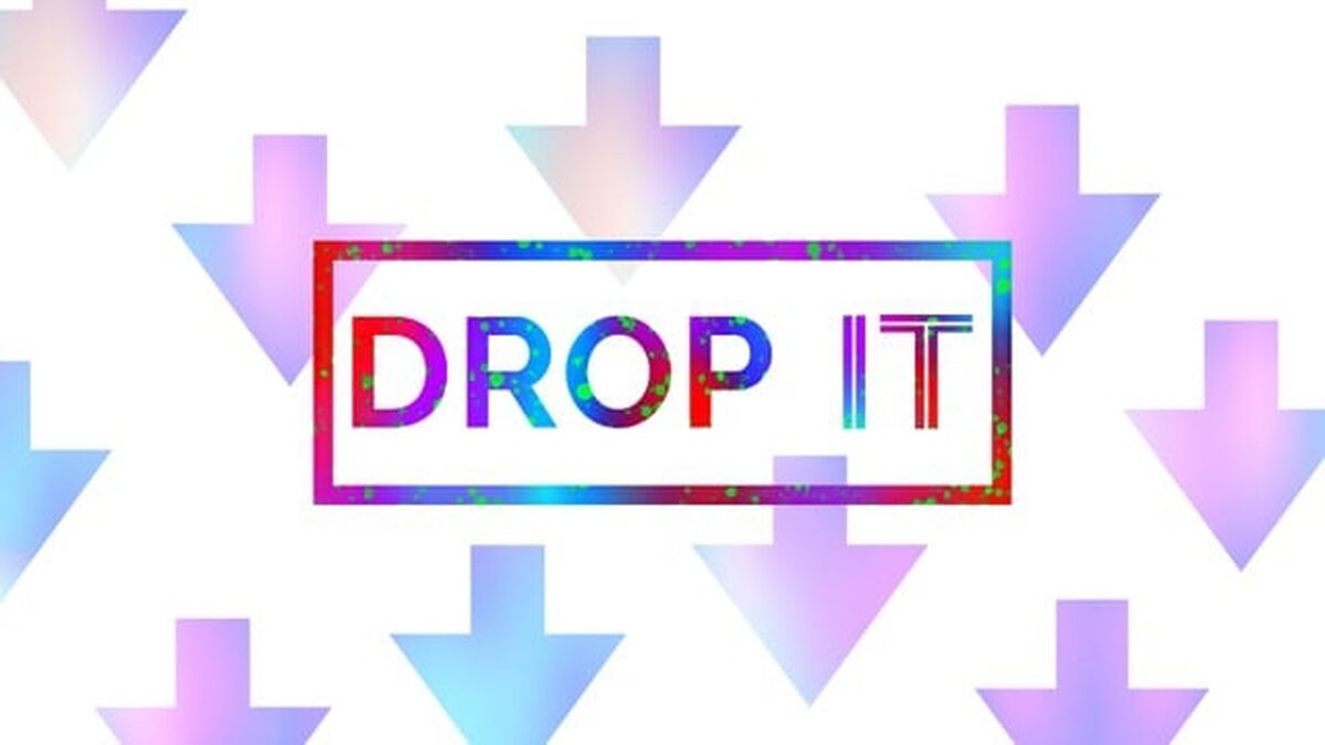 Drop It image number null