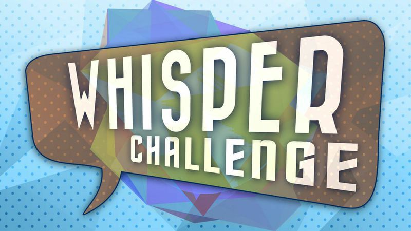 Whisper Challenge