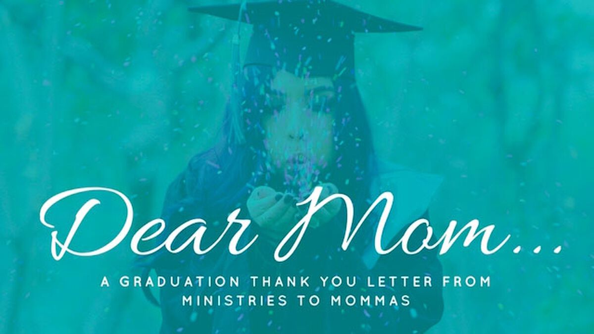 Dear Mom - A Graduation Thank You Letter image number null