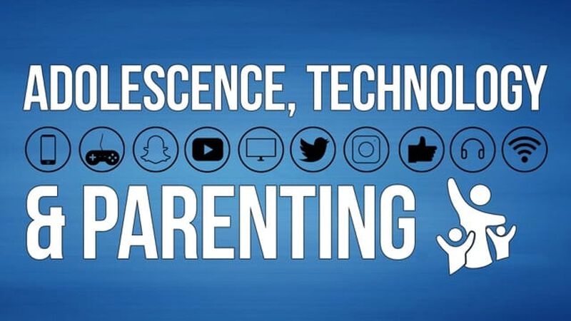 Adolescence, Technology and Parenting