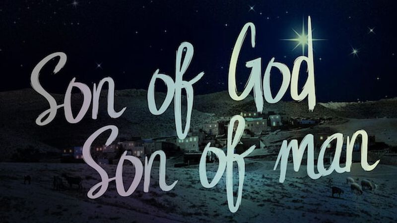 Son of God, Son of Man