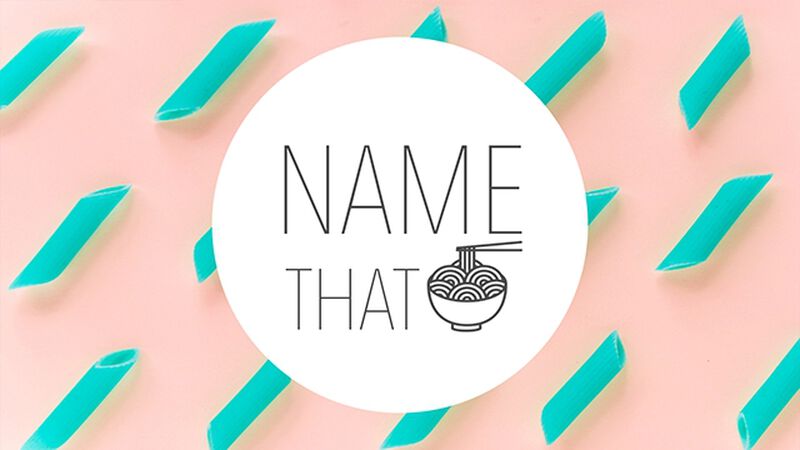 Name That Noodle (October 17th, National Pasta Day) 