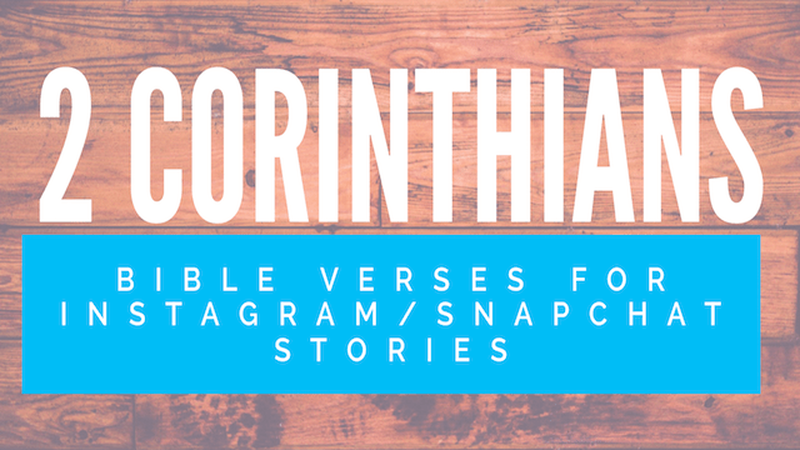 2 Corinthians Bible Verses for Instagram/Snapchat Stories