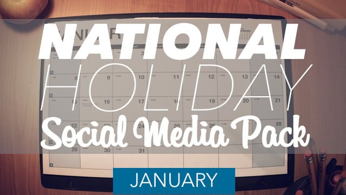 National Holiday Social Media Pack: January image number null