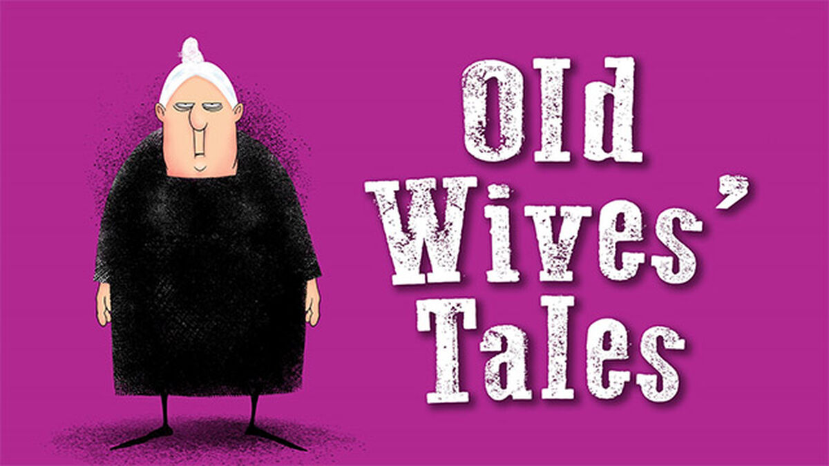 Old Wives Tales | Humor | Download Youth Ministry