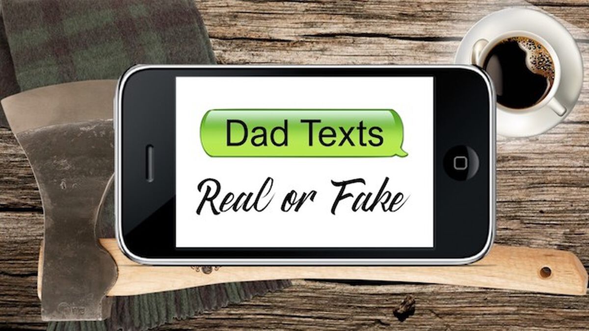 Dad Texts Real or Fake image number null