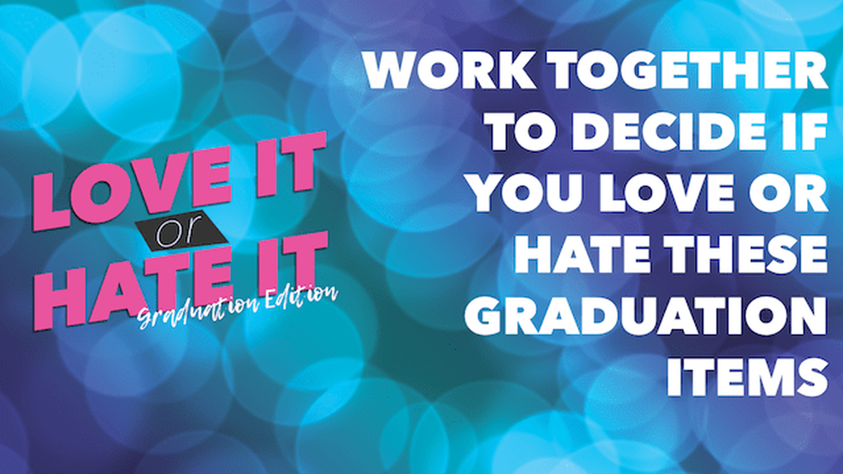 Love it or Hate it: Graduation Edition image number null