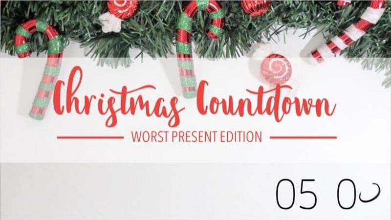 Worst Presents Christmas Countdown Video