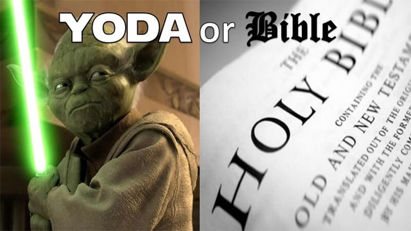 Yoda or Bible
