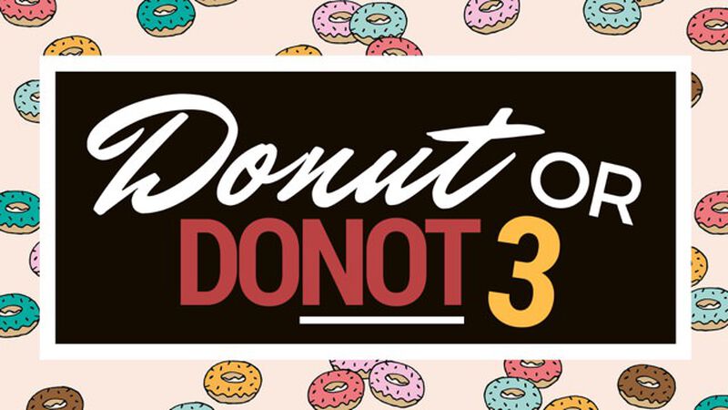 Donut or Do Not 3