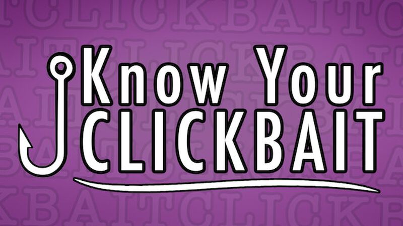 Know Your Clickbait