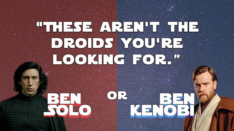 Which Ben Said It: Solo or Kenobi?