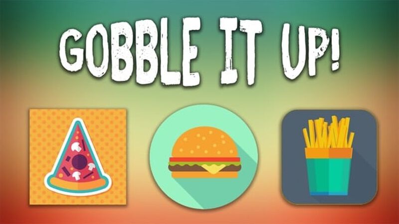 Gobble It Up