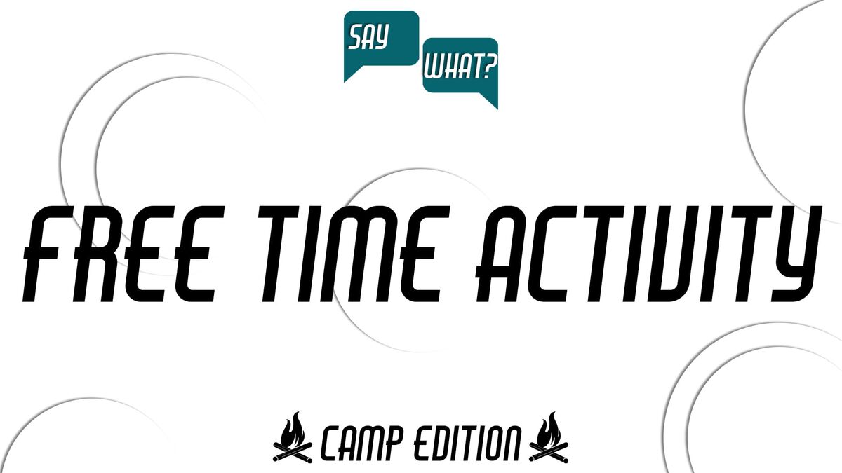 Say What? Camp Edition image number null