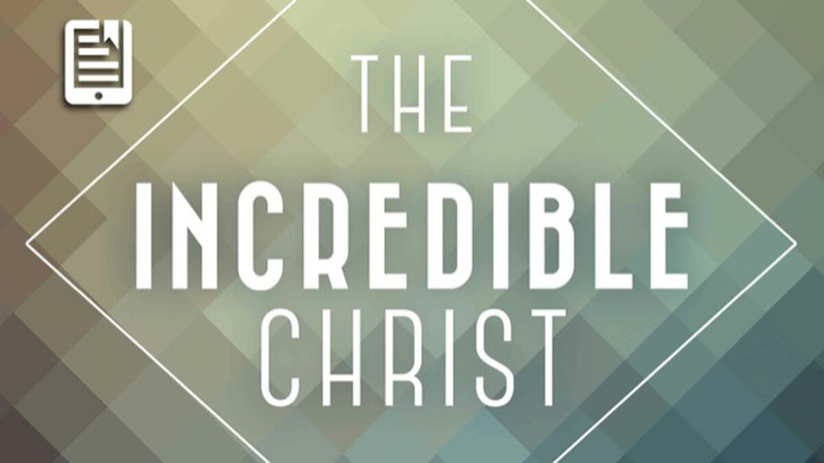 The Incredible Christ (reproducible growth booklets) image number null