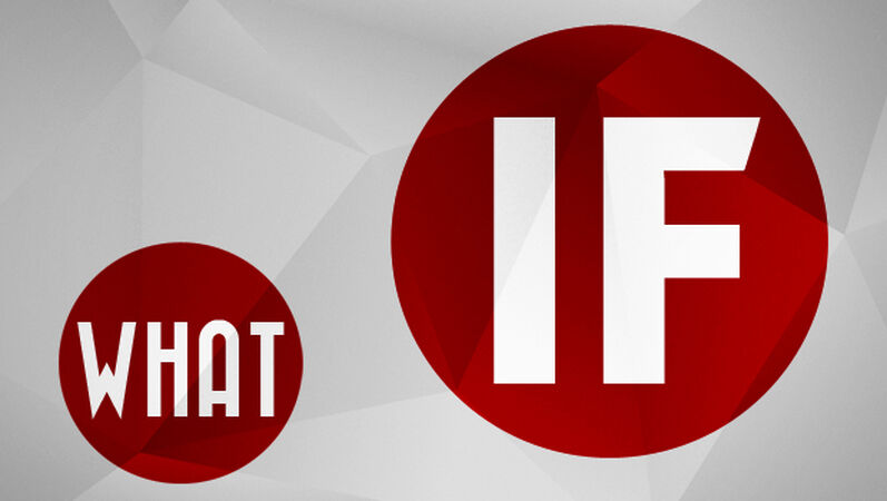 WHAT IF… 1-off