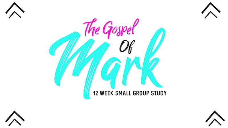 Gospel of Mark: 12 Weeks With Jesus