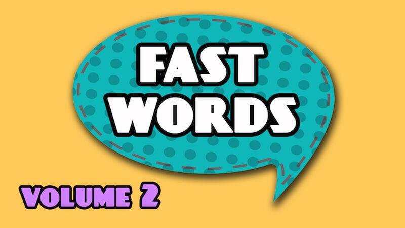Fast Words Volume 2