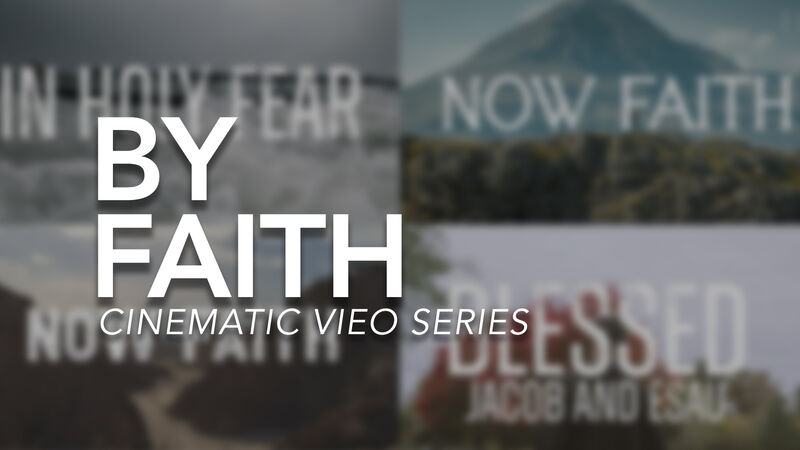 By Faith Cinematic Bumper Videos