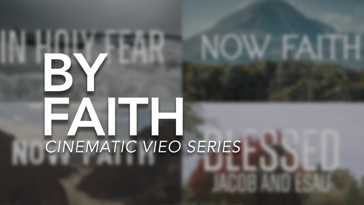 By Faith Cinematic Bumper Videos image number null