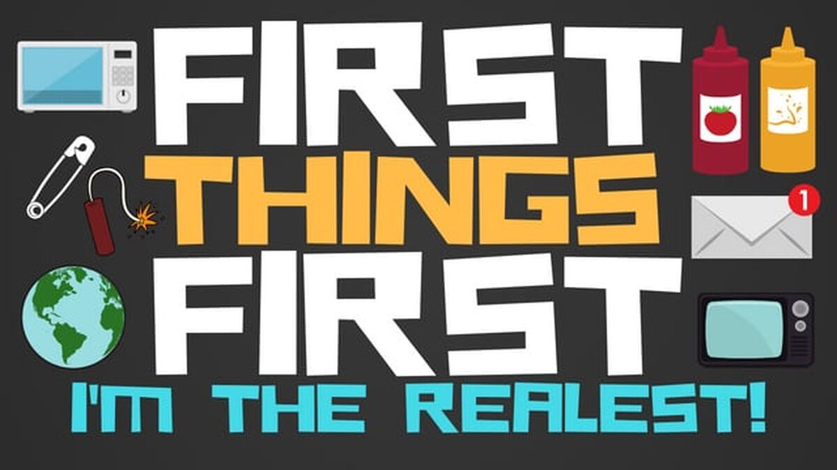 First Things First I'm the Realest image number null