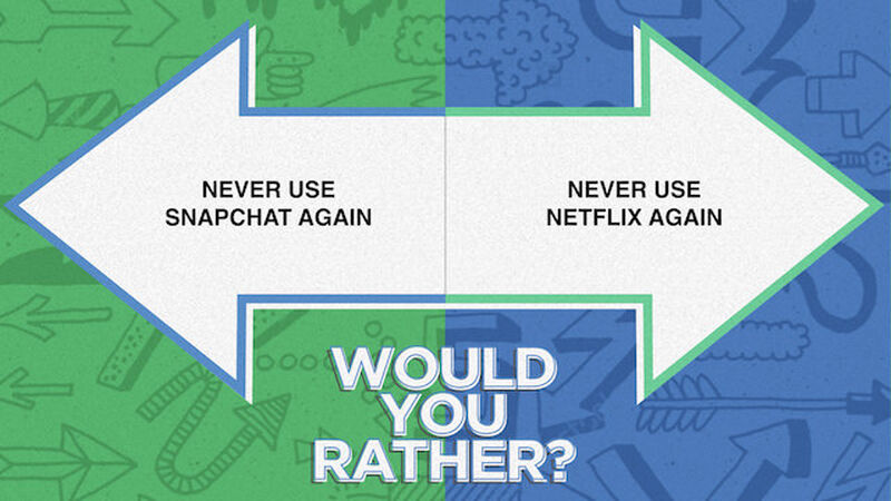Would You Rather?