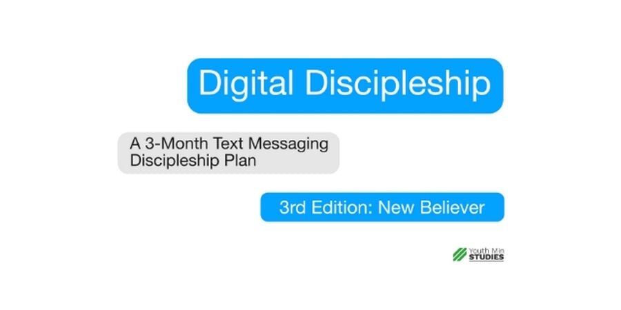 Digital Discipleship Series 3rd Edition New Believer