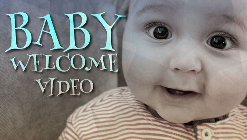 Cute Baby Welcome Video