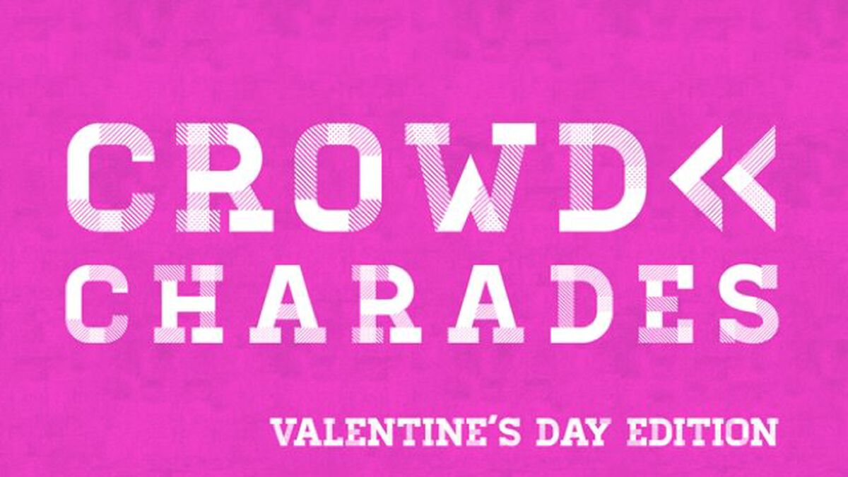 Crowd Charades: Valentine's Day Edition image number null