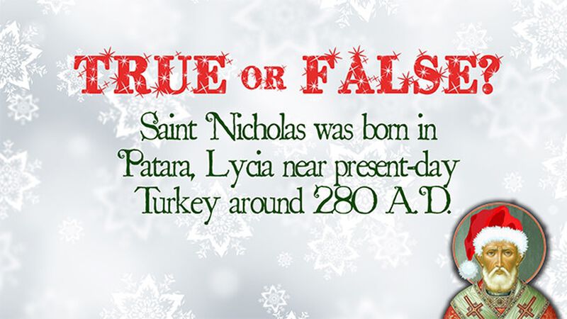 Jolly Old Saint Nicholas - True or False