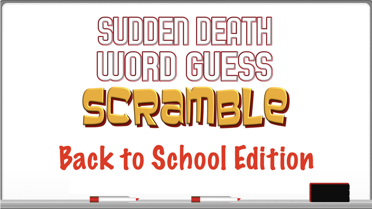 Sudden Death Word Guess Scramble Back to School Edition image number null