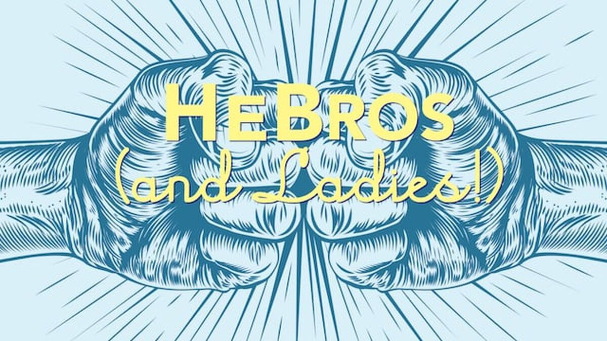 HeBros (and Ladies!) image number null