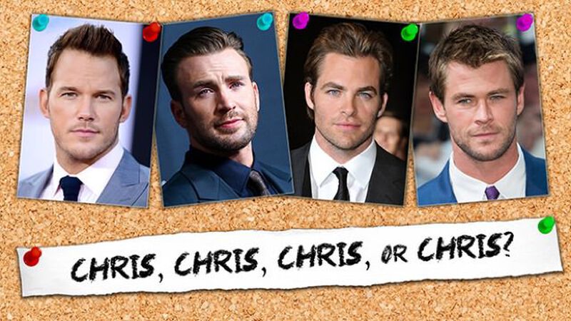 Chris, Chris, Chris, or Chris?