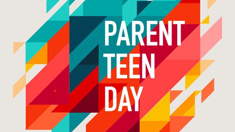 Parent--Teen Day