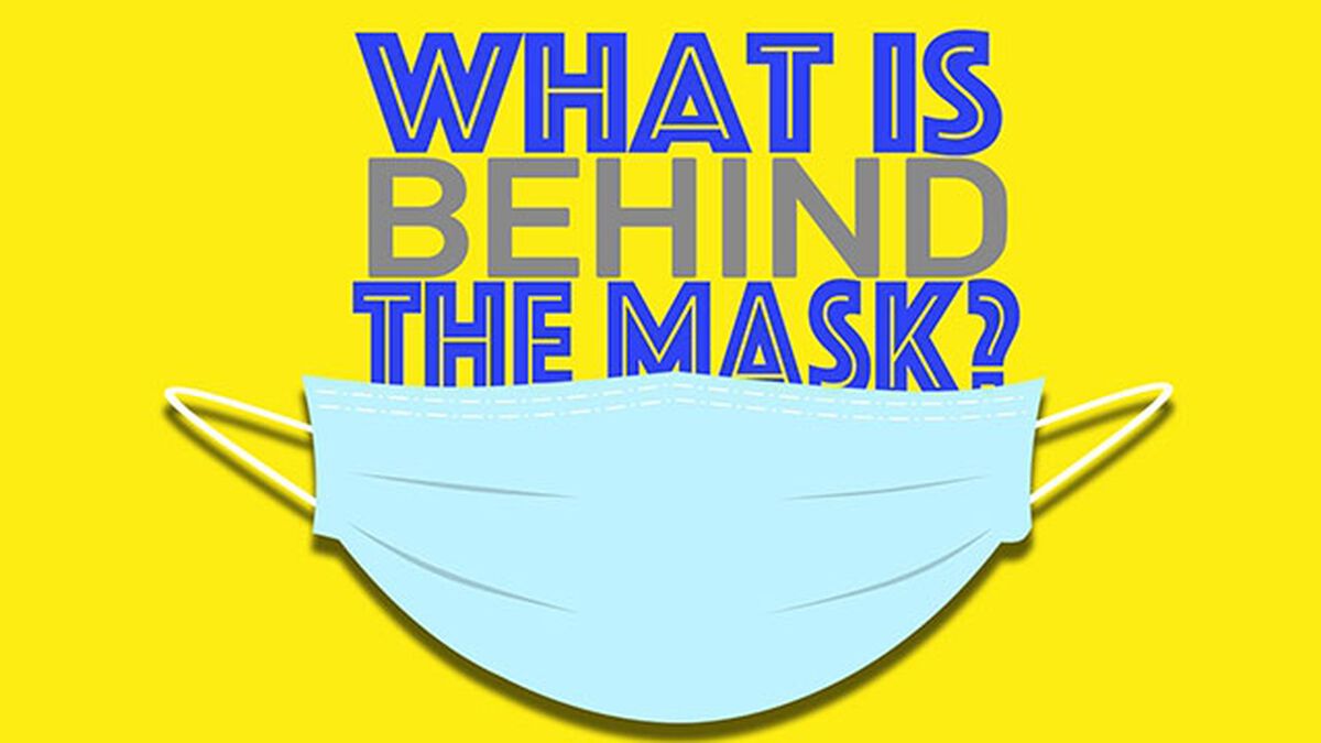 What Is Behind the Mask?  image number null